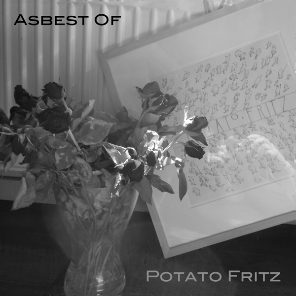Asbest Of Potato Fritz